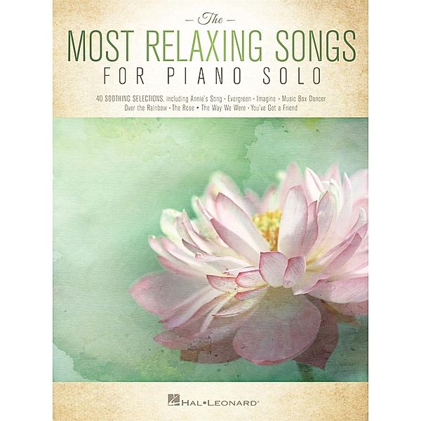 The Most Relaxing Songs for Piano Solo