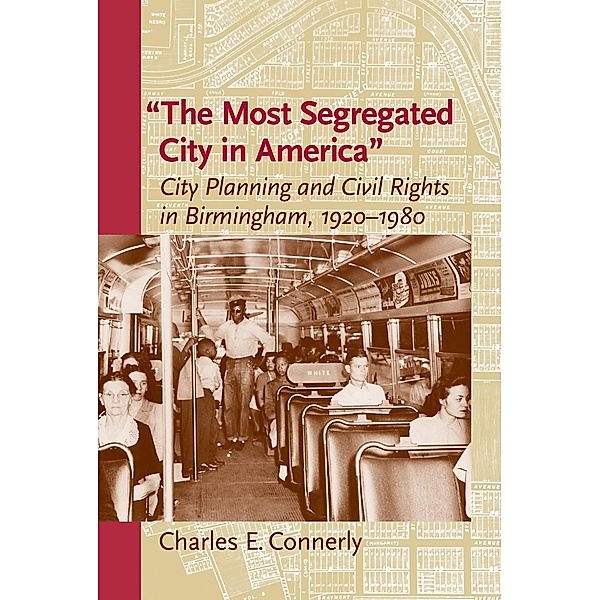 The Most Segregated City in America / Center Books, Charles E. Connerly