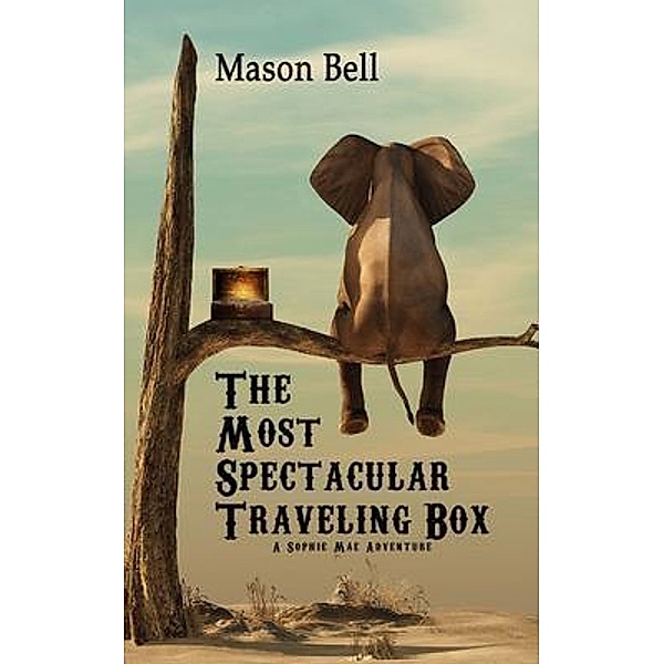 The Most Spectacular Traveling Box, Mason Bell
