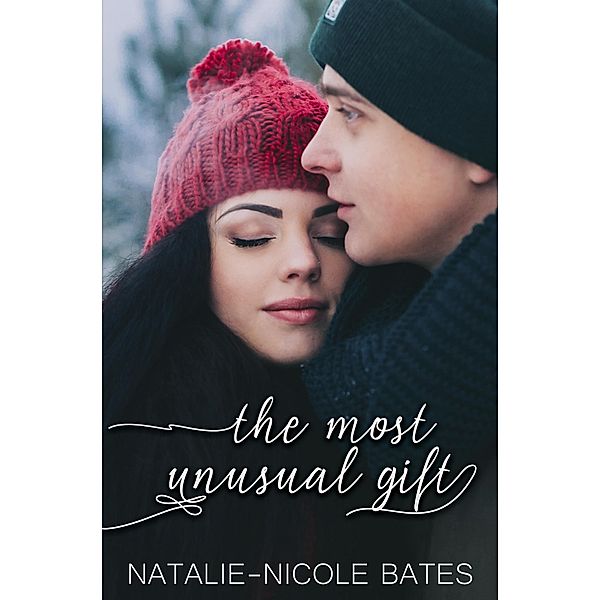 The Most Unusual Gift, Natalie-Nicole Bates