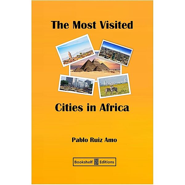 The Most Visited Cities In Africa, Pablo Ruiz