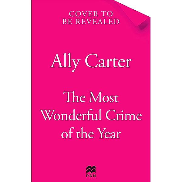 The Most Wonderful Crime of the Year, Ally Carter