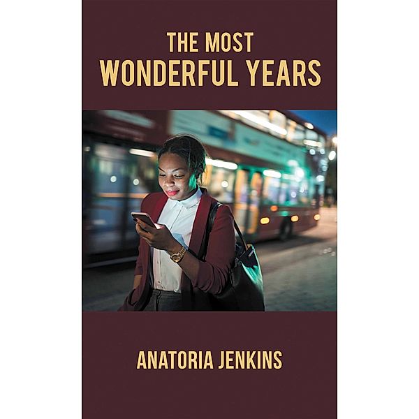 The Most Wonderful Years, Anatoria Jenkins
