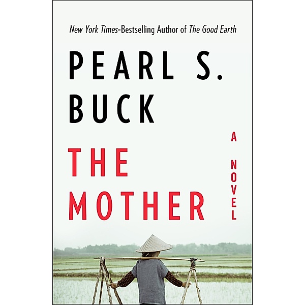 The Mother, Pearl S. Buck
