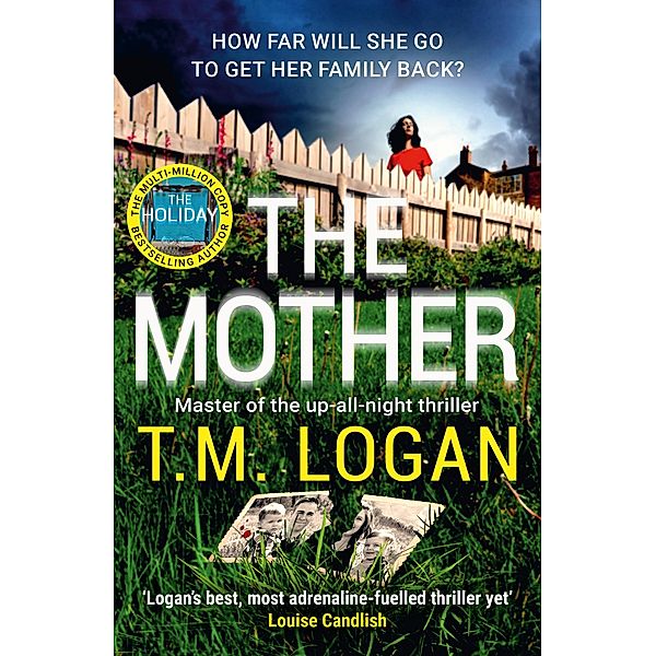 The Mother, T. M. Logan