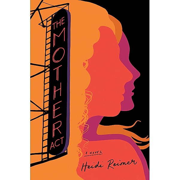 The Mother Act, Heidi Reimer