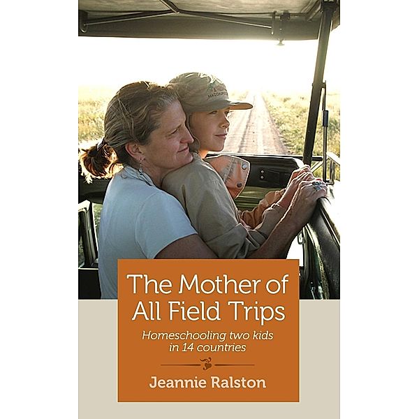 The Mother of All Field Trips, Jeannie Ralston