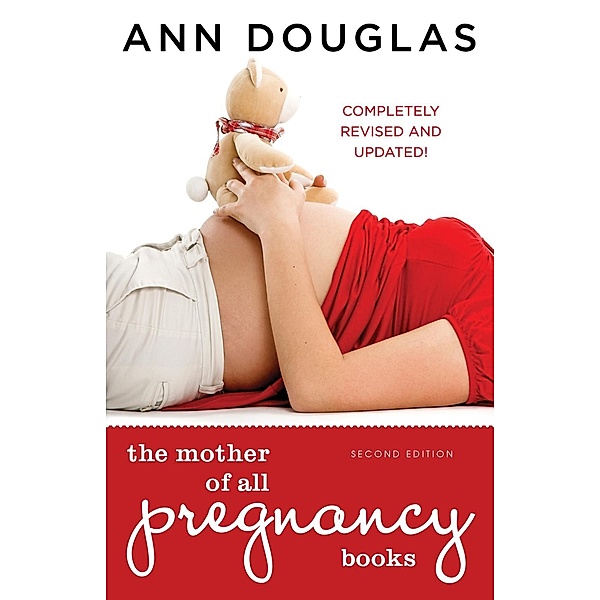 The Mother Of All Pregnancy Books, Ann Douglas