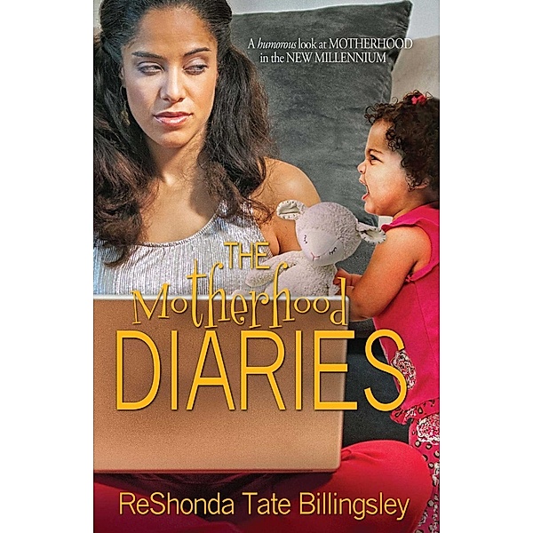 The Motherhood Diaries, ReShonda Tate Billingsley