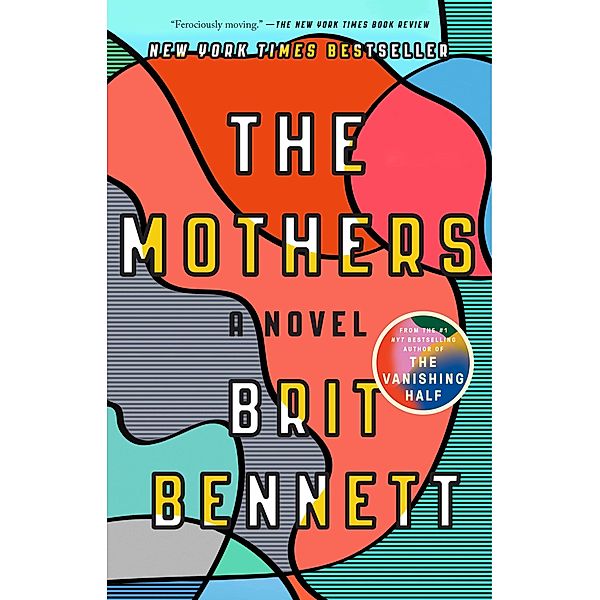 The Mothers, Brit Bennett