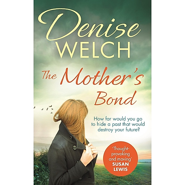 The Mother's Bond, Denise Welch