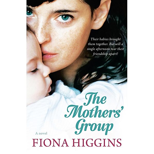 The Mothers' Group, Fiona Higgins