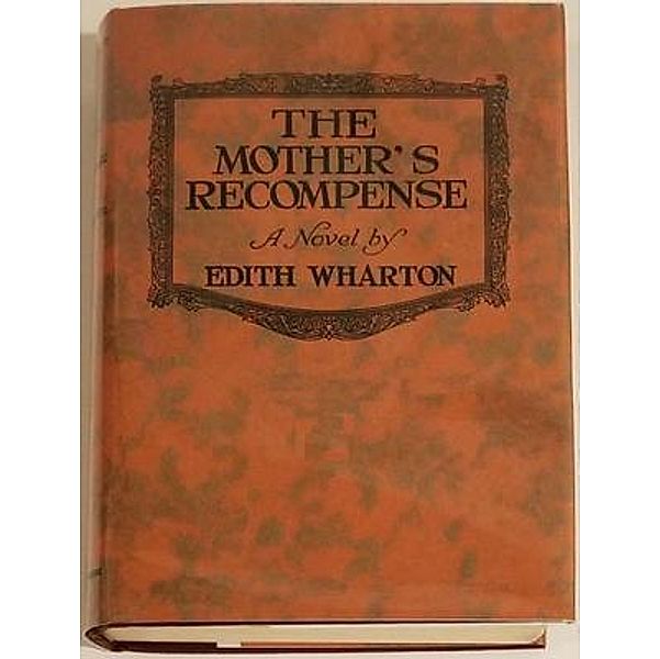 The Mother's Recompense / Vintage Books, Edith Wharton