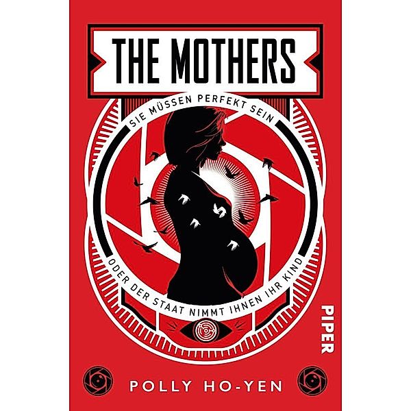 The Mothers - Sie müssen perfekt sein oder der Staat nimmt ihnen ihr Kind, Polly Ho-Yen