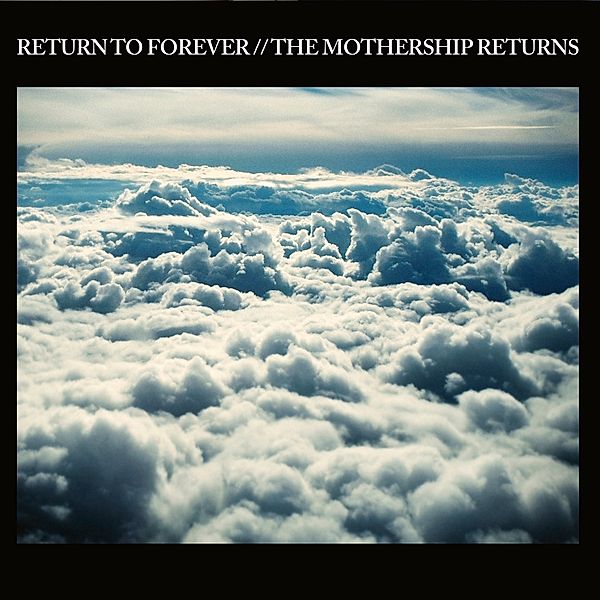 The Mothership Returns, Return To Forever