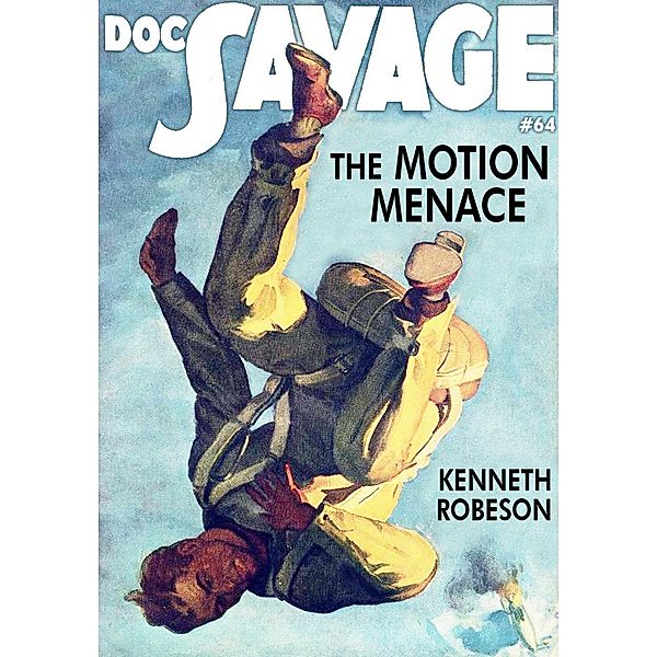 The Motion Menace / Wildside Press, Kenneth Robeson