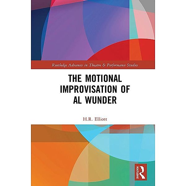 The Motional Improvisation of Al Wunder, H. R. Elliott