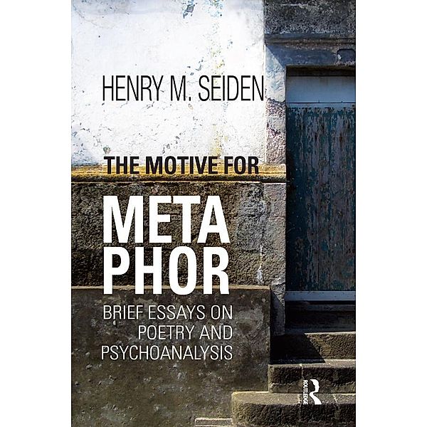 The Motive for Metaphor, Henry M. Seiden