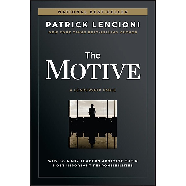 The Motive / J-B Lencioni Series, Patrick M. Lencioni