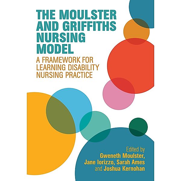 The Moulster and Griffiths Learning Disability Nursing Model