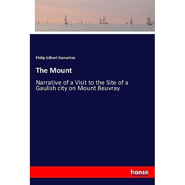 The Mount, Philip Gilbert Hamerton