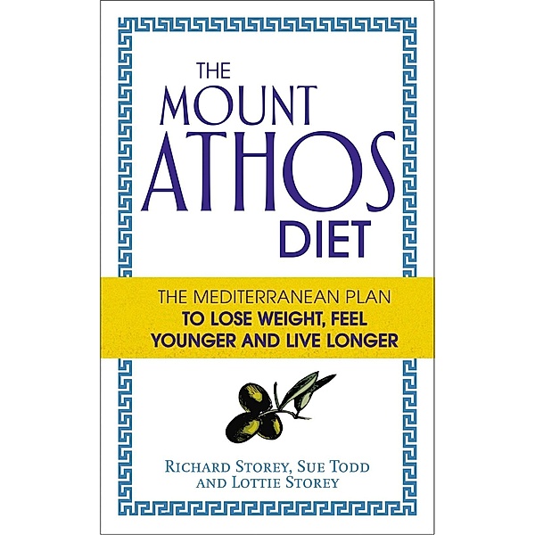 The Mount Athos Diet, Lottie Storey, Richard Storey, Sue Todd