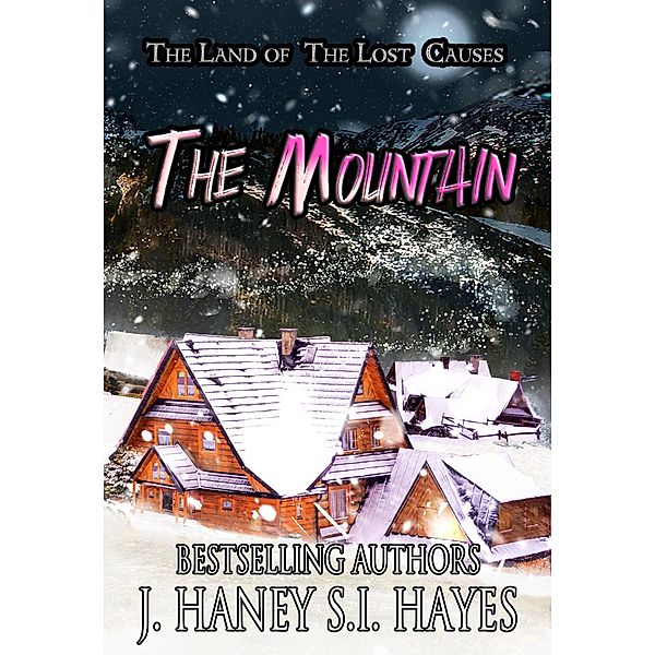 The Mountain, J. Haney, S. I. Hayes
