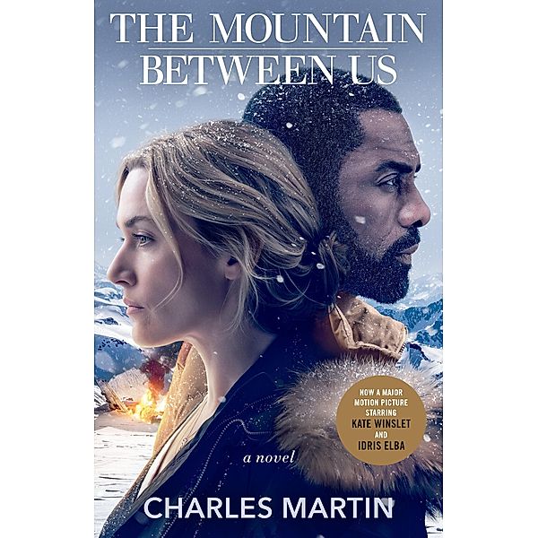 The Mountain Between Us, Charles Martin