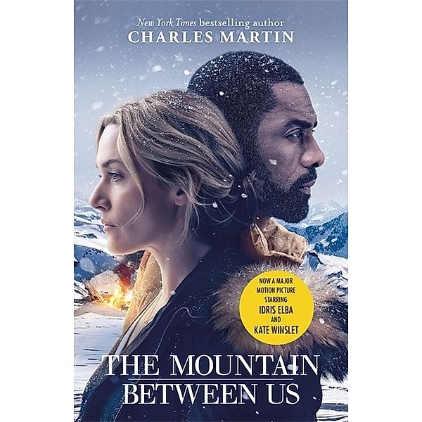 The Mountain Between Us, Charles Martin