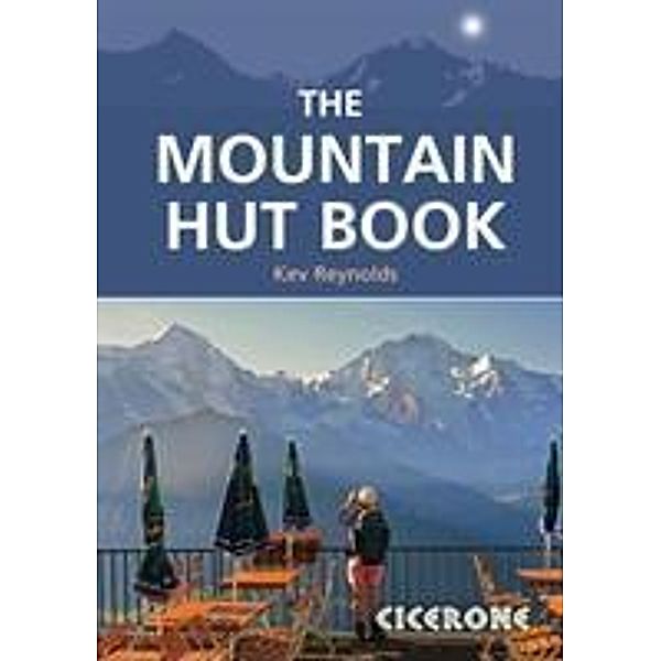 The Mountain Hut Book, Kev Reynolds