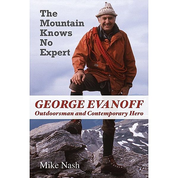 The Mountain Knows No Expert, Mike Nash