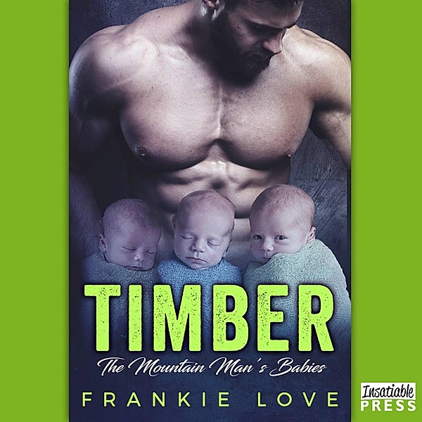 The Mountain Man's Babies - 1 - Timber, Frankie Love
