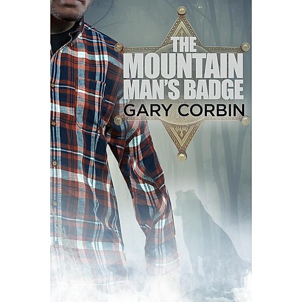 The Mountain Man's Badge (The Mountain Man Mysteries, #3) / The Mountain Man Mysteries, Gary Corbin