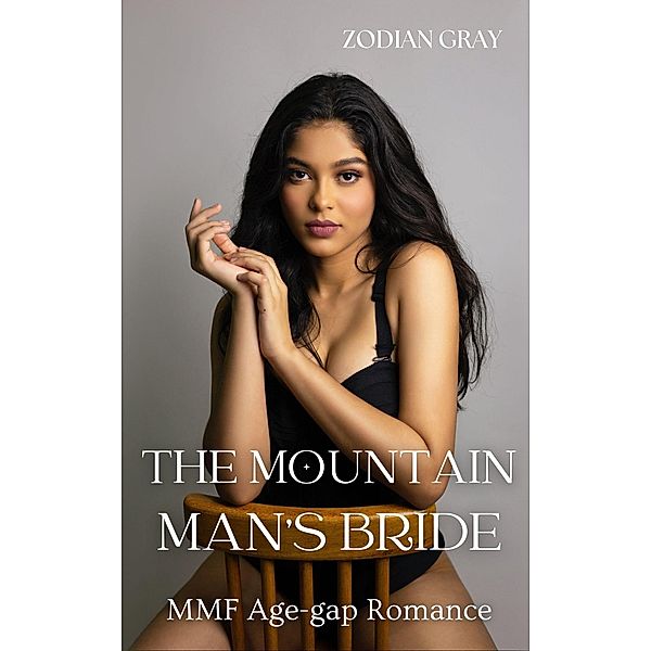 The Mountain Man's Bride, Zodian Gray