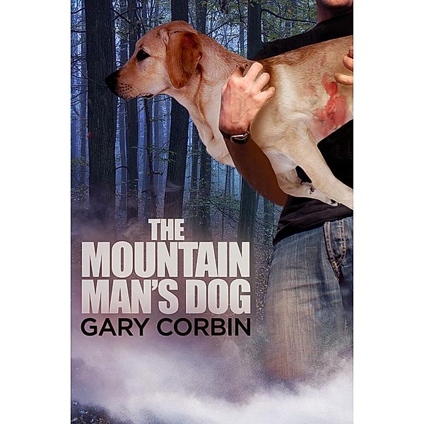 The Mountain Man's Dog (The Mountain Man Mysteries, #1) / The Mountain Man Mysteries, Gary Corbin