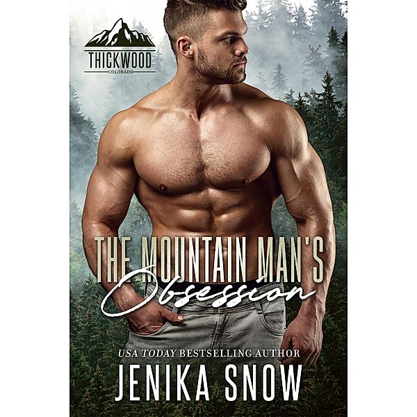 The Mountain Man's Obsession, Jenika Snow