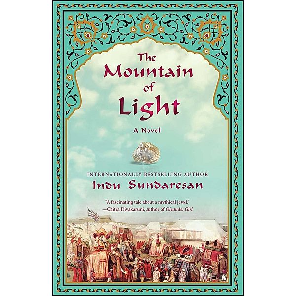 The Mountain of Light, Indu Sundaresan