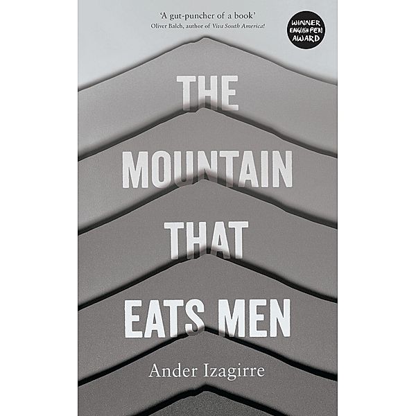 The Mountain that Eats Men, Ander Izagirre