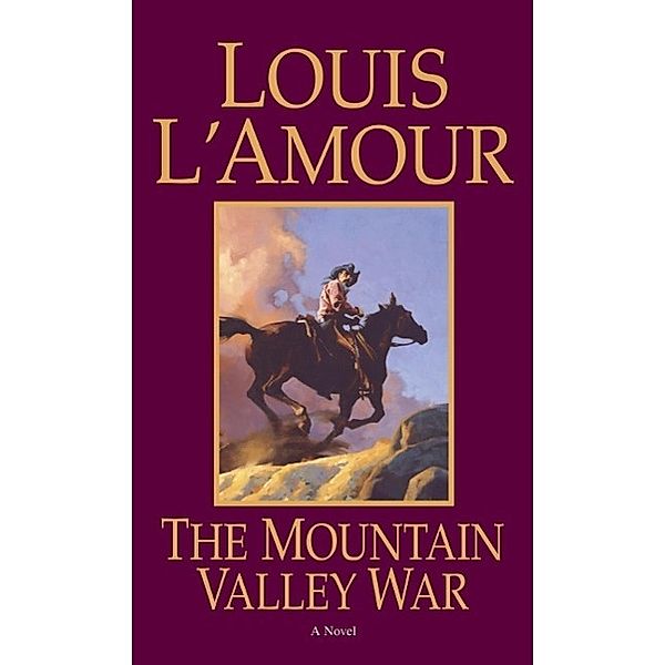 The Mountain Valley War / Kilkenny, Louis L'amour