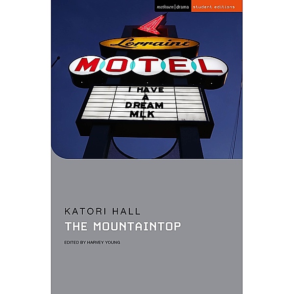 The Mountaintop / Methuen Student Editions, Katori Hall