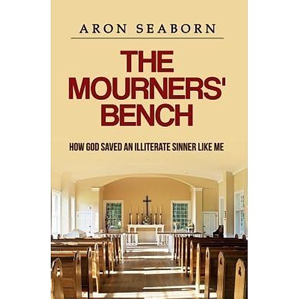 The Mourners' Bench, Aron Seaborn