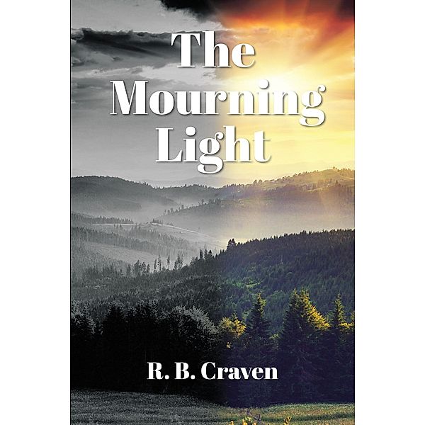 The Mourning Light, R. B. Craven
