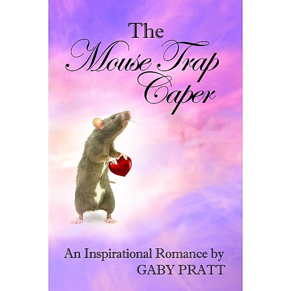 The Mouse Trap Caper, Gaby Pratt