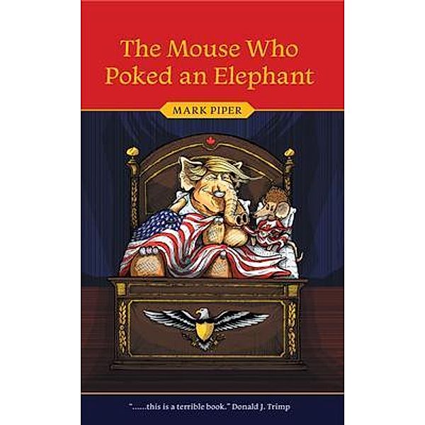 The Mouse Who Poked an Elephant / Mouse and Elephant Books Bd.1, Mark Piper