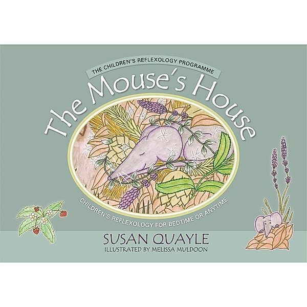 The Mouse's House, Susan Quayle