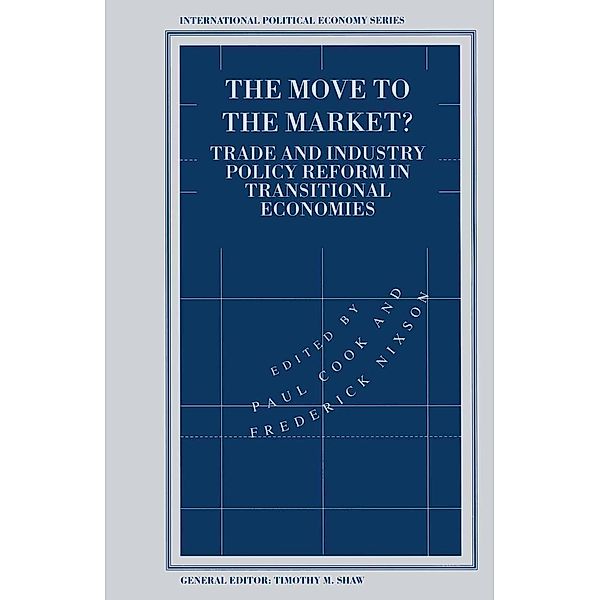 The Move to the Market? / International Political Economy Series