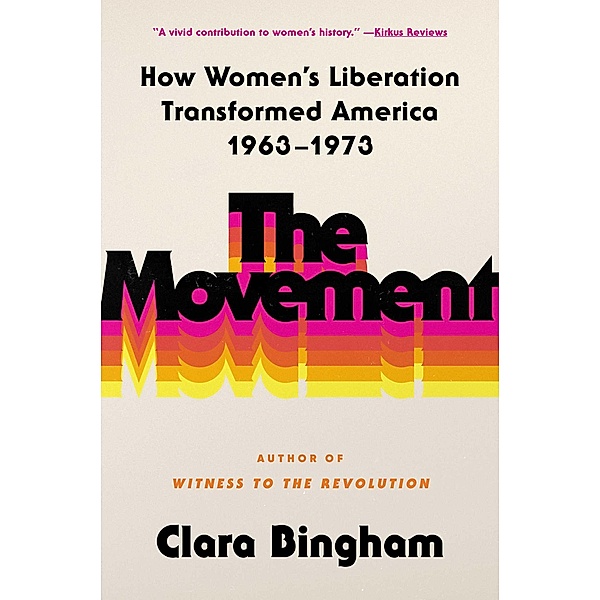 The Movement, Clara Bingham