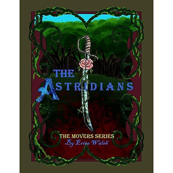 The Movers Series: The Astridians, Erica Walsh