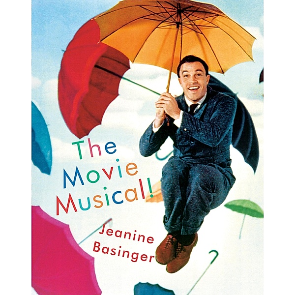 The Movie Musical!, Jeanine Basinger