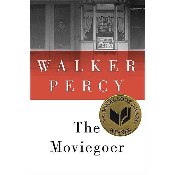 The Moviegoer, Walker Percy